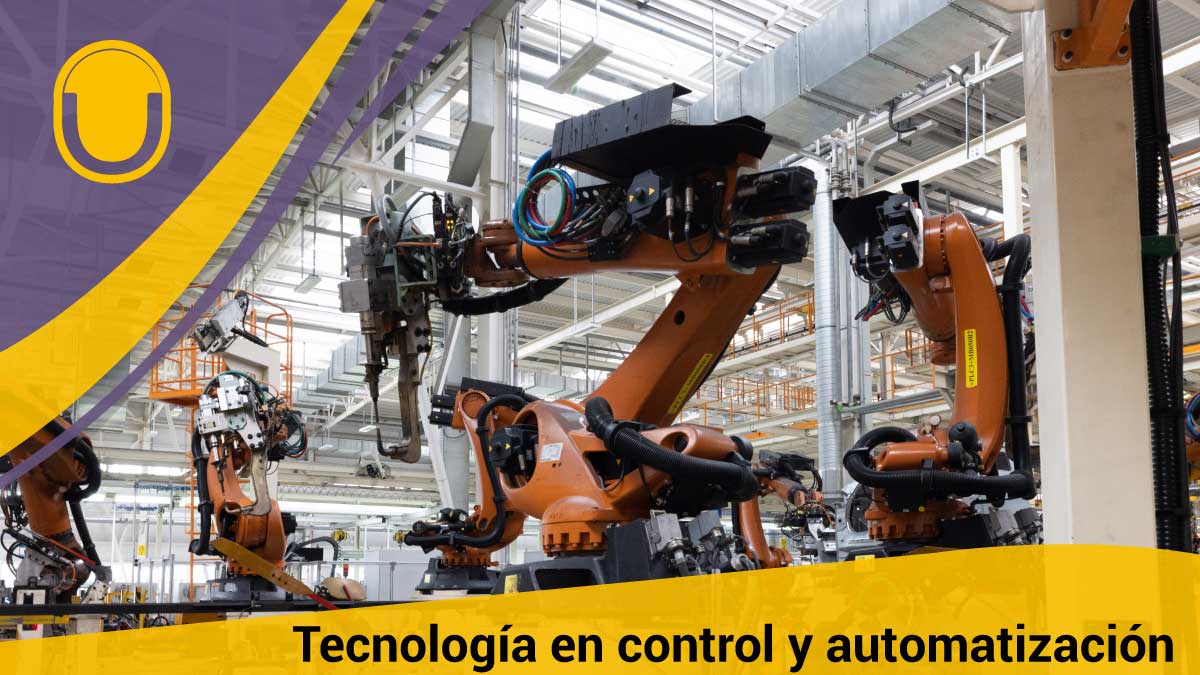 Tecnología en control y automatizacion