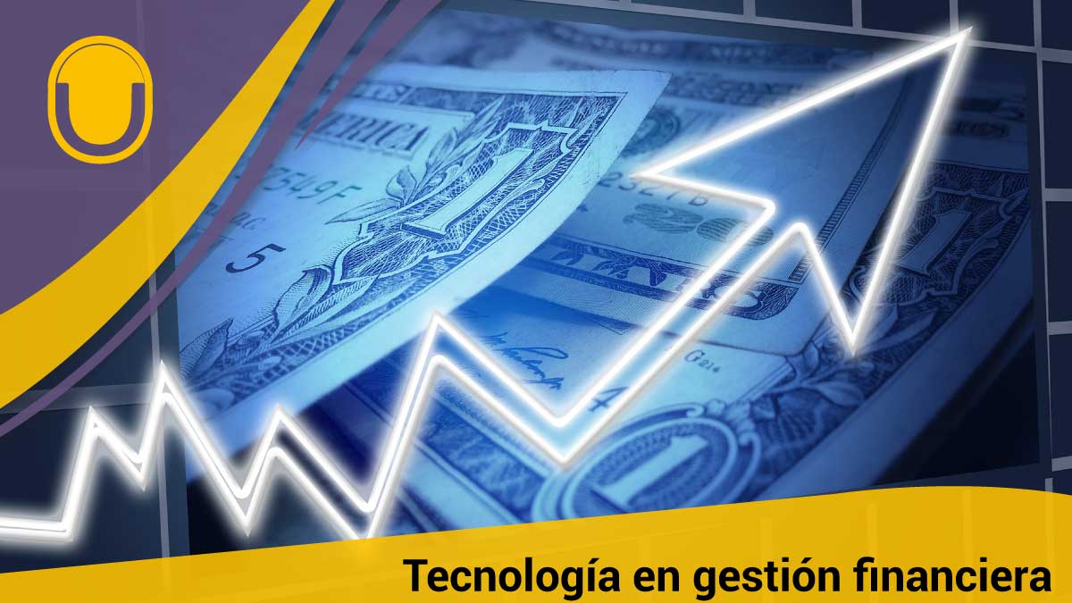 Tecnología en gestión financiera